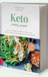 Keto - richtig gesund