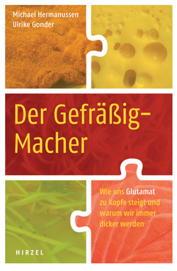 Glutamat_Der_Gefraessigmacher_Ulrike_Gonder_Michael_Hermanussen
